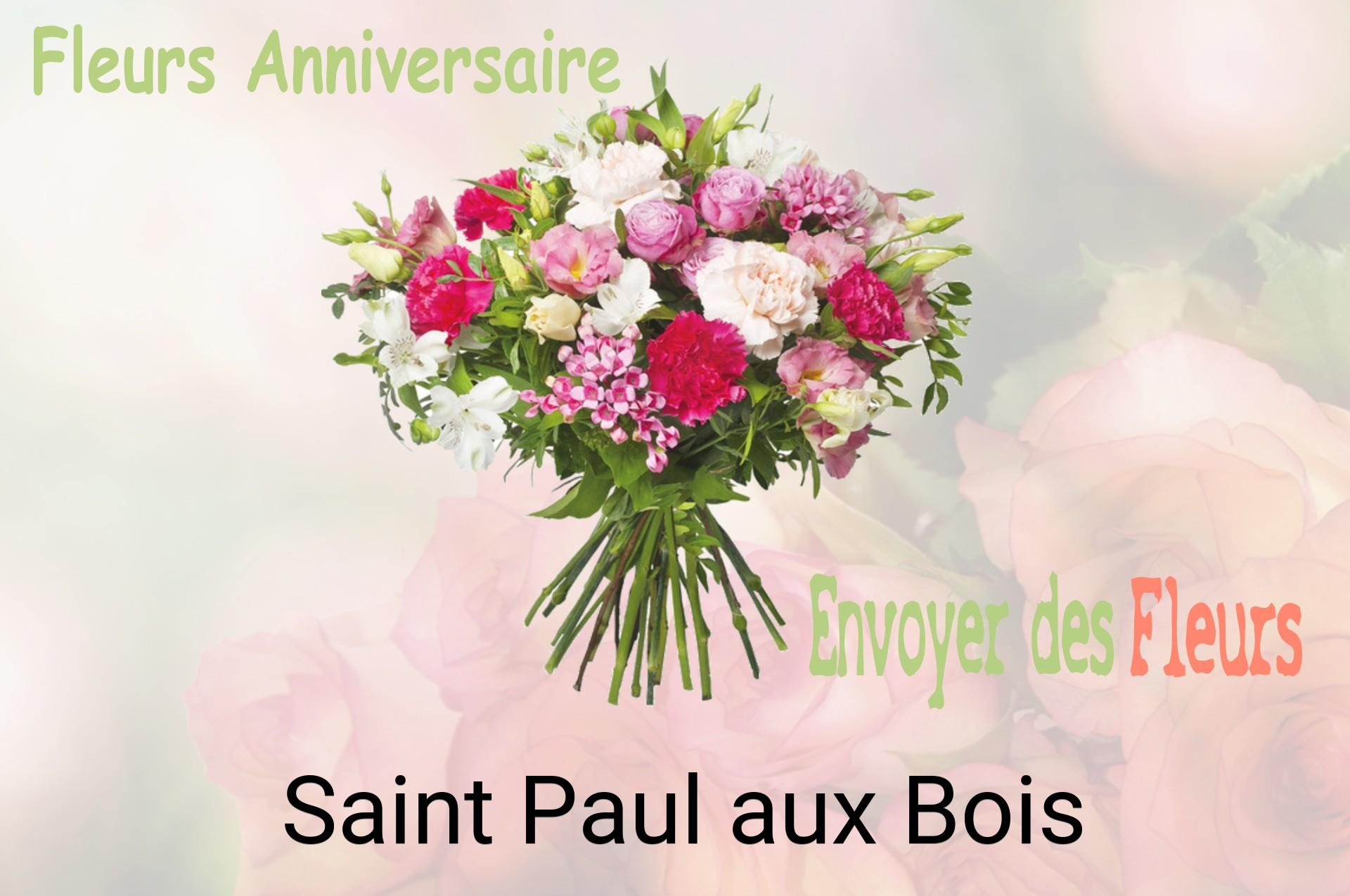 Bouquet de fleurs d’anniversaire livré à Saint-Paul-aux-Bois